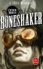 Boneshaker (Le Siècle mécanique, Tome 1) - 