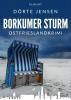 Borkumer Sturm. Ostfrieslandkrimi - 