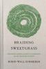 Braiding Sweetgrass - 