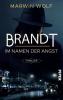 Brandt – Im Namen der Angst - 