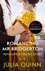 Bridgerton: Romancing Mr Bridgerton (Bridgertons Book 4) - 
