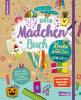 #buch4you: Dein Mädchenbuch: Kreativ durch's ganze Jahr - 