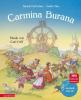 Carmina Burana (Das musikalische Bilderbuch mit CD und zum Streamen) - 