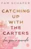 Catching up with the Carters - In your words - 