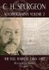 C.H. Spurgeon Autobiography, Volume 2: The Full Harvest 1860-1892 - 