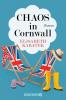 Chaos in Cornwall - 
