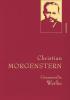 Christian Morgenstern - Gesammelte Werke (Leinen-Einband) - 