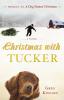 Christmas with Tucker - 