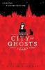 City of Ghosts (City of Ghosts #1) - 