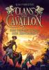 Clans von Cavallon (4). Das Vermächtnis der Zentauren - 