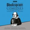 Classic BBC Radio Shakespeare: Comedies - 
