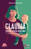 Claudia - Suche nach Heilung - 