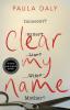 Clear My Name - 