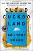 Cloud Cuckoo Land - 