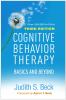 Cognitive Behavior Therapy, Third Edition - 
