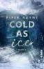 Cold as Ice - 