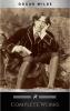 Complete Works of Oscar Wilde: Stories, Plays, Poems and Essays Complete Works of Oscar Wilde - 