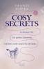 Cosy Secrets – Ein kleiner Ort. Ein großes Geheimnis. Und eine zweite Chance für die Liebe. - 