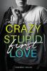 Crazy Stupid (First) Love - 