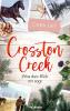 Crosston Creek - Was dein Blick mir sagt - 