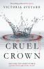 Cruel Crown - 