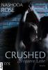 Crushed - Zerrissene Liebe - 