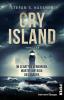 Cry Island – Im Schatten verborgen. Wartet auf dich. Das Grauen. - 