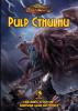 Cthulhu: Pulp (Hardcover) - 