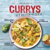 Currys - Die besten Rezepte - mit Fleisch, Fisch, vegetarisch oder vegan. Aus Indien, Thailand, Pakistan, Malaysia und Japan - 