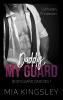 Daddy, My Guard - 