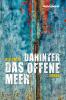 Dahinter das offene Meer - 