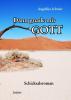 Dann gnade mir Gott - Schicksalsroman - 