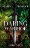 Daring Warrior - Liebe mich - 