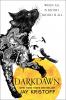 Darkdawn (The Nevernight Chronicle, Book 3) - 