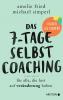 Das 7-Tage-Selbstcoaching - 