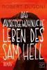 Das außergewöhnliche Leben des Sam Hell - 