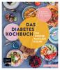 Das Diabetes-Kochbuch: Die große Familienküche - 