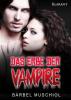 Das Erbe der Vampire - 
