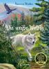 Das geheime Leben der Tiere (Wald, Band 1) - Die weiße Wölfin - 