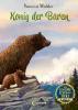 Das geheime Leben der Tiere (Wald, Band 2) - König der Bären - 