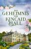 Das Geheimnis von Kincaid Hall - 