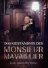 Das Geständnis des Monsieur Mavaillier - 