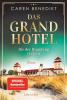 Das Grand Hotel - Die der Brandung trotzen - 