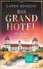 Das Grand Hotel - Die mit dem Feuer spielen - 