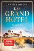 Das Grand Hotel - Die nach den Sternen greifen - 