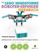 Das LEGO®-MINDSTORMS®-Roboter-Erfinder-Ideenbuch - 