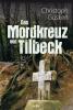 Das Mordkreuz von Tilbeck - 