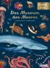 Das Museum des Meeres - 