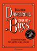Das neue Dangerous Book for Boys - 