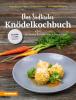 Das Südtiroler Knödelkochbuch - 